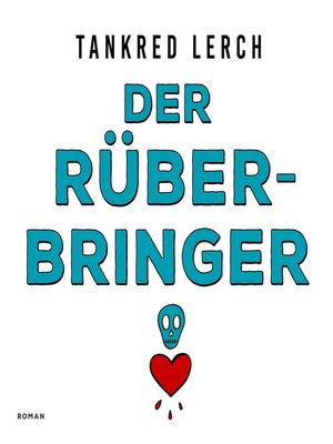 cover image of Der Rüberbringer